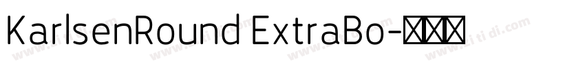 KarlsenRound ExtraBo字体转换